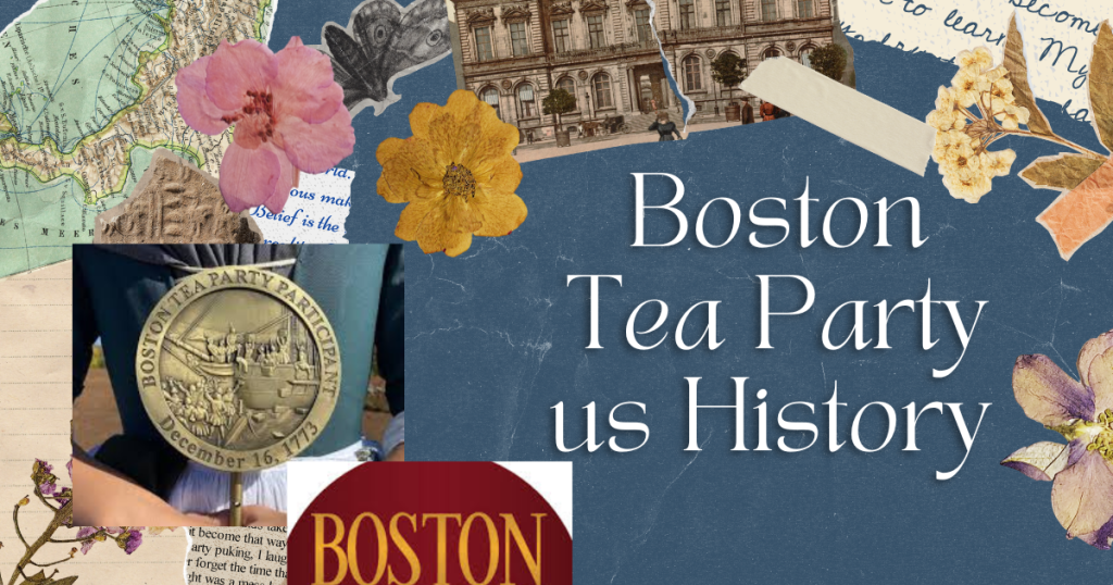 Boston Tea Party History