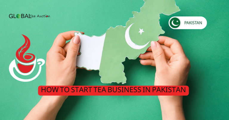 How to Start Tea Business in Pakistan